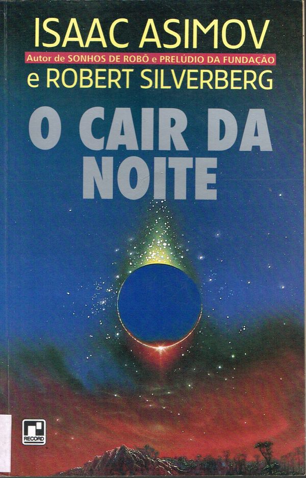 Cair da Noite, O